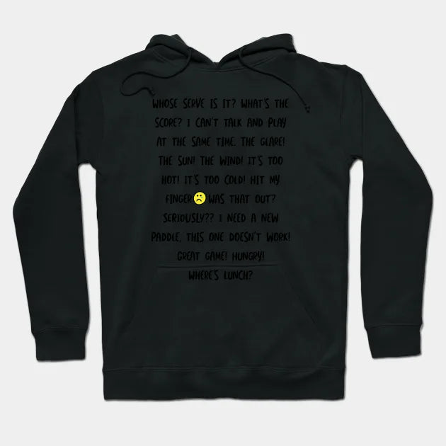 Funny Pickleball Talk And Phrases Hoodie