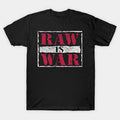 Vintage Raw Is War T-Shirt