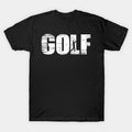 Distressed Look Golfing Gift For Golfers T-Shirt