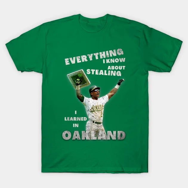 Oakland Man Of Steal - Rickey Henderson T-Shirt