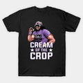 Cream Of The Crop T-Shirt