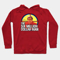 The Six Million Dollar Man Logo Hoodie