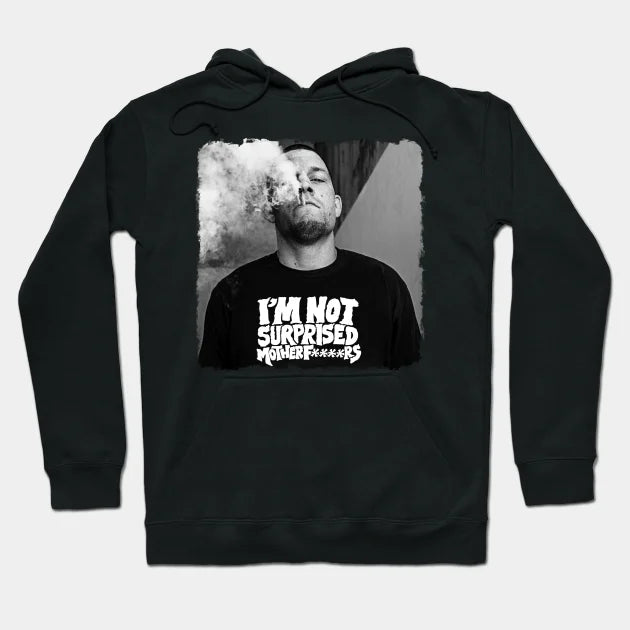 Nate Diaz 'm Not Surprised Hoodie
