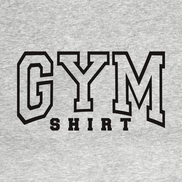 Gym Shirt T-Shirt