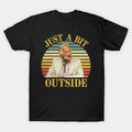 Bob Uecker - Just A Bit Outside T-Shirt