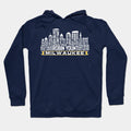 Milwaukee Baseball Team All Time Legends, Milwaukee City Skyline Hoodie