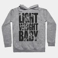 Light Weight Baby Ronnie Coleman Hoodie