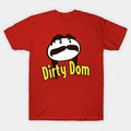 Dominik Mysterio ?¡«Dirty Dom?©I T-Shirt
