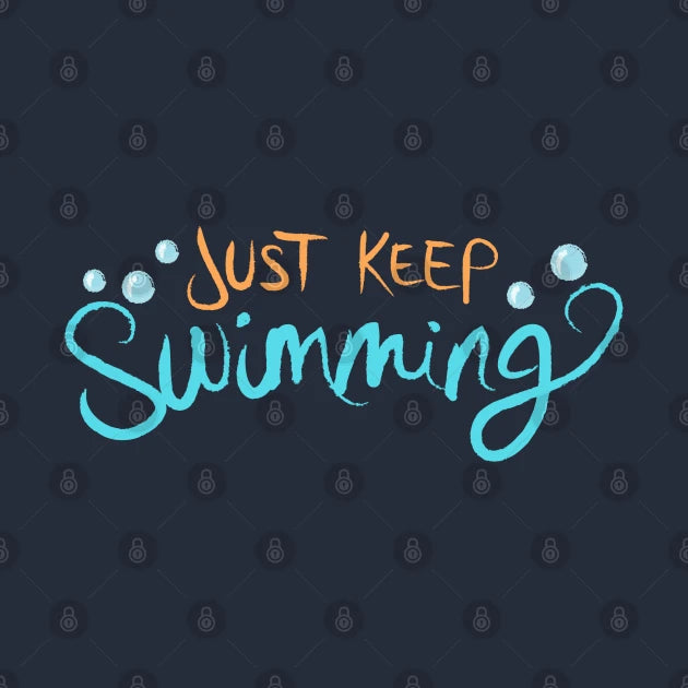 Just Keep Swimming Hoodie