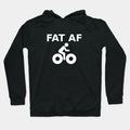 Fat Af Hoodie