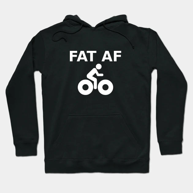 Fat Af Hoodie