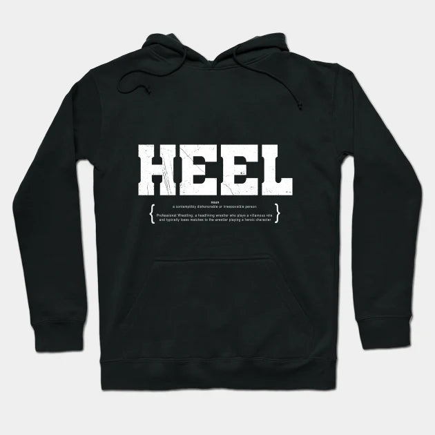 Heel Wrestling Vintage Style T-Shirt Hoodie