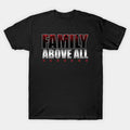 Roman Reigns Family Above All T-Shirt