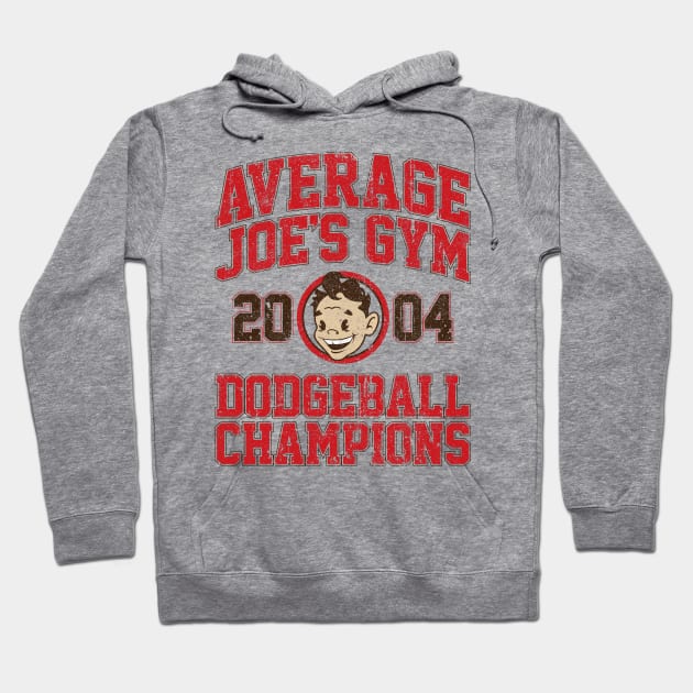 Average Joe'S Gym 2004 Dodgeball Champion Hoodie