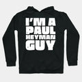Wrestling I'M A Paul Heyman Guy Merch Paul Heyman Wrestling Inspired Merch Hoodie