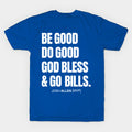 Be Good Do Good Josh Allen Mvp T-Shirt