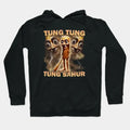 Tung Tung Tung Sahur Funny Meme Hoodie