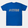 Itfdb, Grey T-Shirt