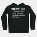 Wrestling Funny Hoodie