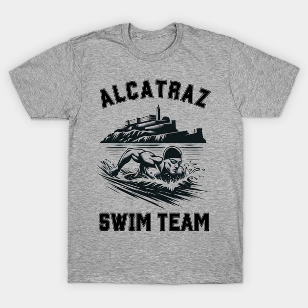 Alcatraz Swim Team | Funny Swim Team Swimming Logo T-Shirt