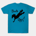 Buck Off T-Shirt