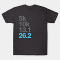 5K 10K 13.1 26.2 Marathoner T-Shirt