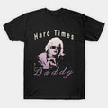 Daddy Dusty T-Shirt