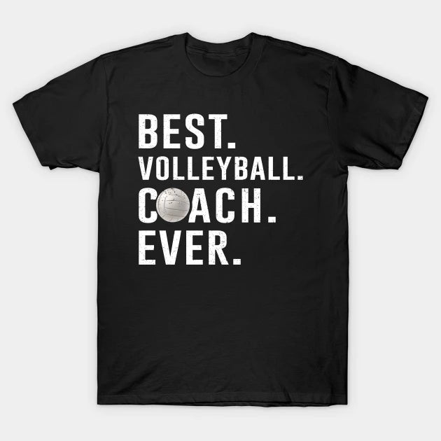 Best Volleyball Coach Ever Gift T-Shirt