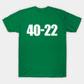 Philadelphia Eagles. 40-22. #2 !!! T-Shirt