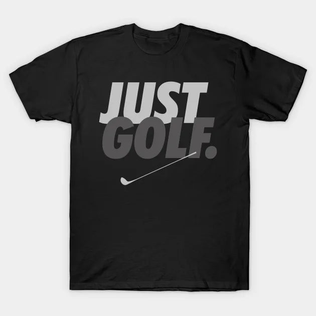 Just Golf T-Shirt