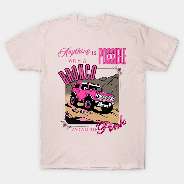 With A Bronco And Pink T-Shirt