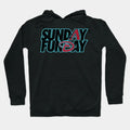 Sunday Funday With Dbacks 4 Hoodie