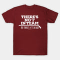 There'S No 'I' In Team (Hockey) T-Shirt