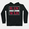 Vintage Raw Is War Hoodie