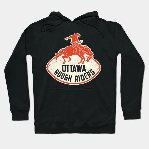 Defunct Ottawa Rough Riders Football Team Hoodie