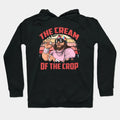 Macho Man Of The Crop Hoodie