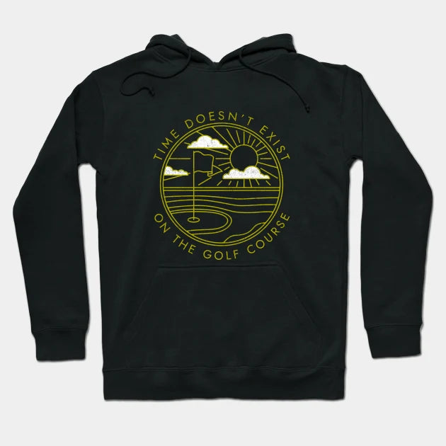 Time Doesn'T Exist On The Golf Course - Vintage Design Hoodie