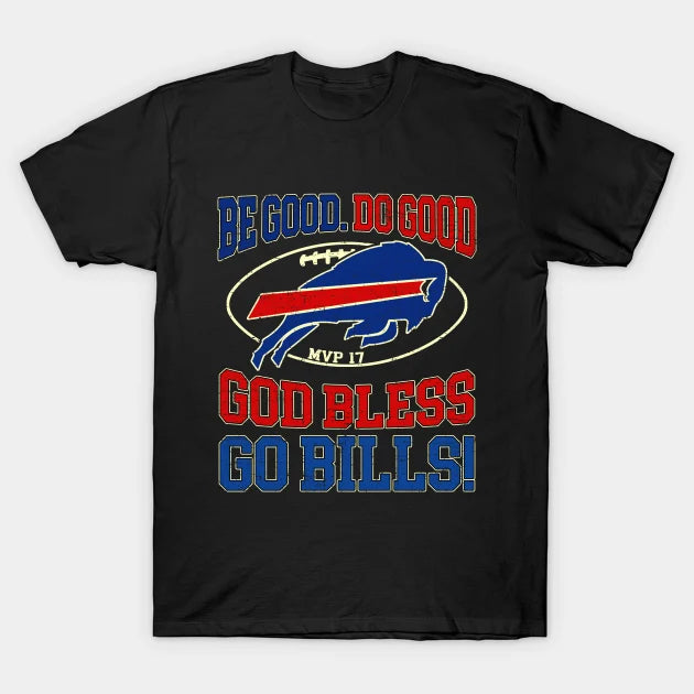 Be Good Do Good Go Bills T-Shirt